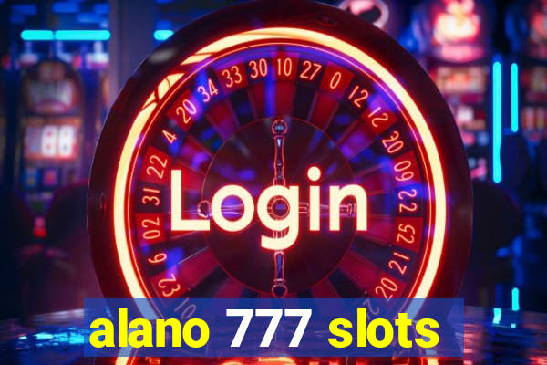 alano 777 slots